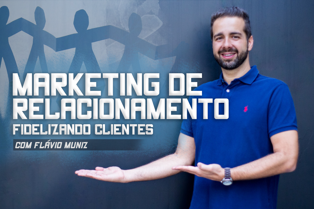 Flávio Muniz - marketing de relacionamento