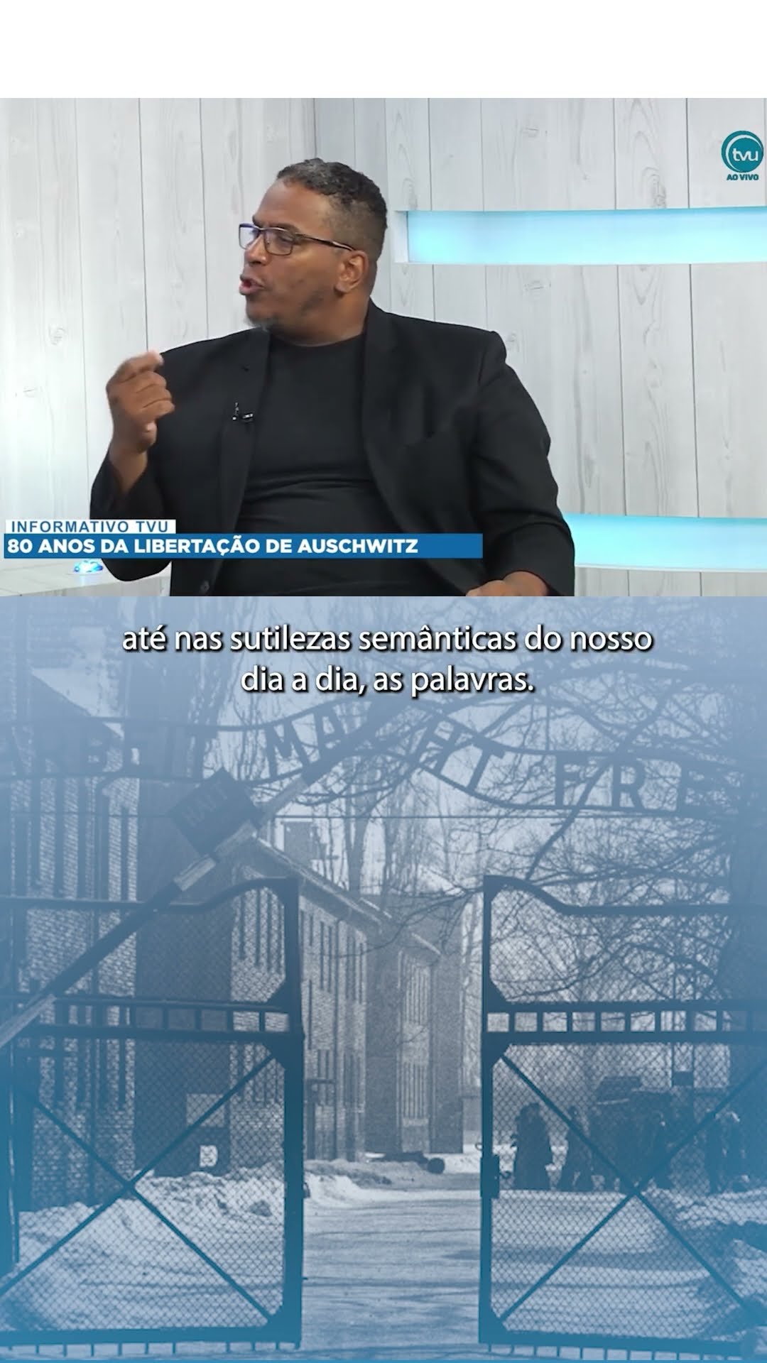 80 anos da libertação de Auschwitz — Informativo TVU